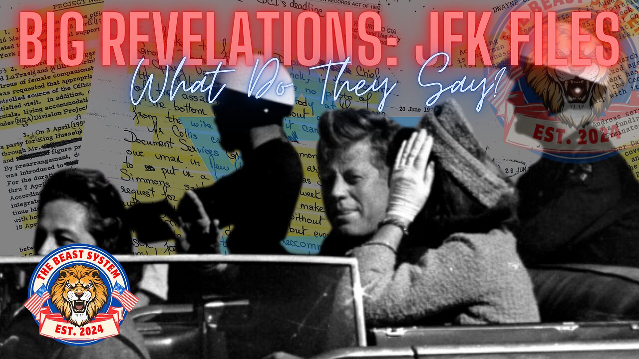 The Beast System: Big Revelations: JFK Files—What Do They Say? 🔎📂