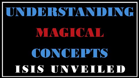 Esoterica: The Importance of Breaking The Conventional Understanding -Isis Unveiled