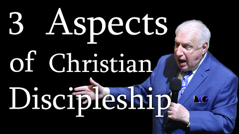 3 Aspects of Christian Discipleship