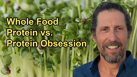 Protein Obsession and the Benefits of Getting Protein From Whole Foods Like Sprouts with Doug Evans