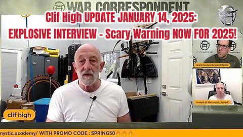 Clif High UPDATE JANUARY 14, 2025: EXPLOSIVE INTERVIEW - Scary Warning NOW FOR 2025!