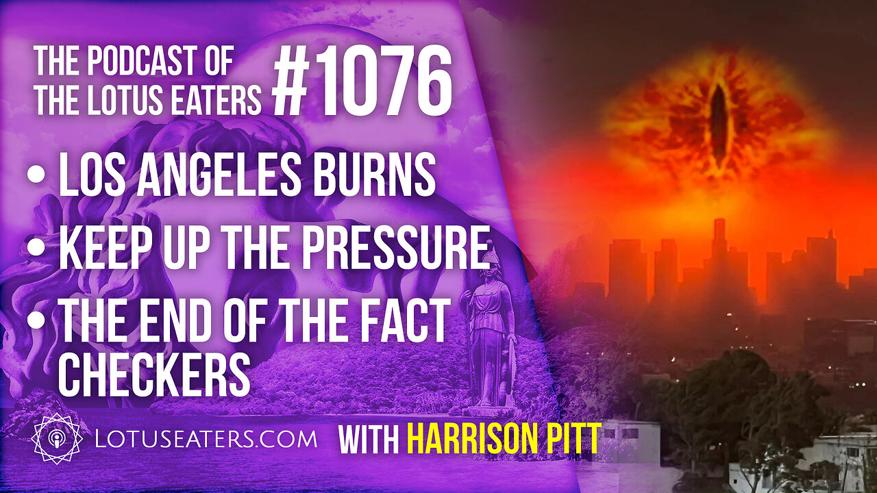 The Podcast of the Lotus Eaters #1076
