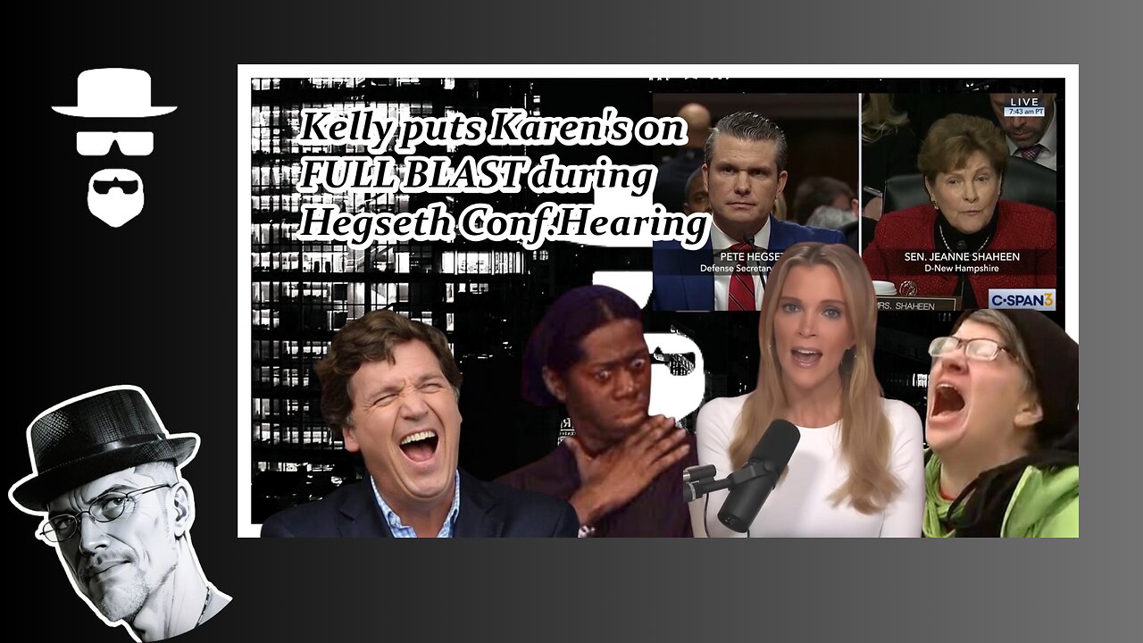 KELLY BLASTS SENATOR KARENS FOR HEGSETH HEARING...