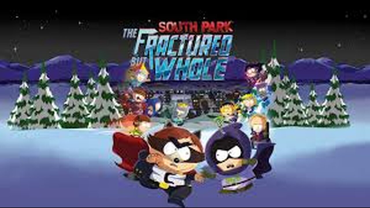 South Park: The Fractured But Whole (walkthrough) pt1