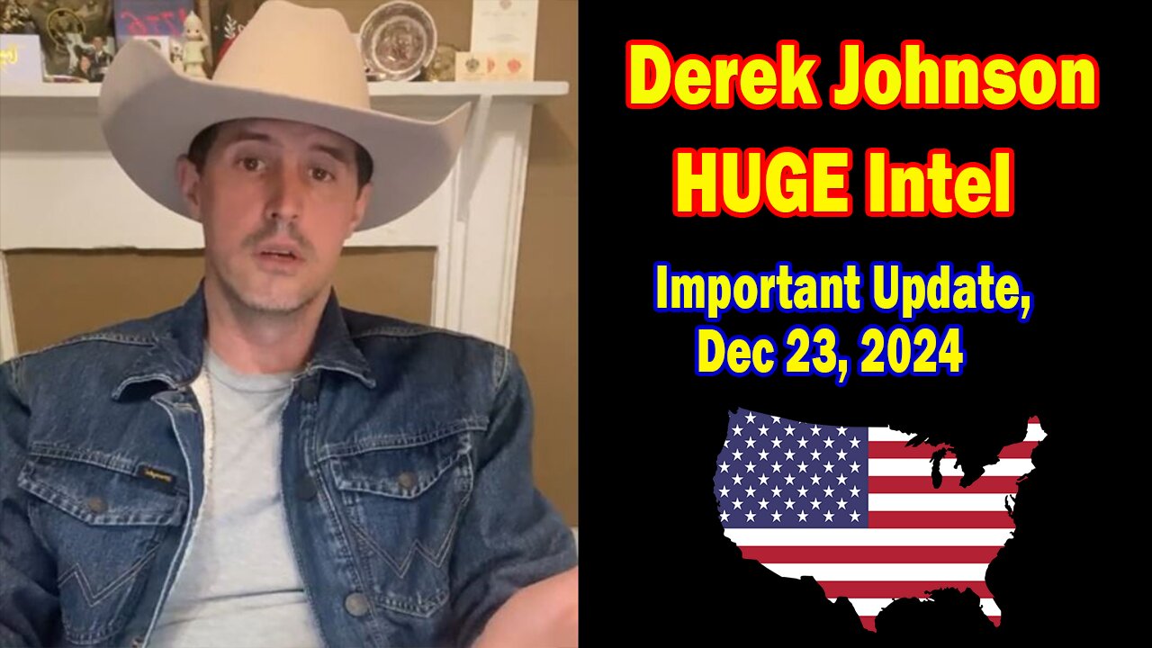 Derek Johnson HUGE Intel: "Derek Johnson Important Update Dec 23, 2024"