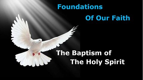 Baptism of The Holy Spirit Pt 2 - The Benefits, The Evidence