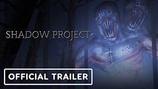 Shadow Project - Official Announcement Trailer