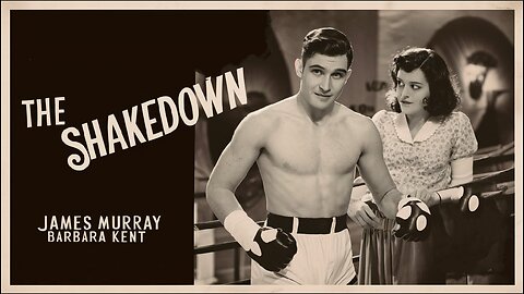 SHAKEDOWN (1929) James Murray, Barbara Kent & George Kotsonaros | Romance | B&W | Nostalgic Flick