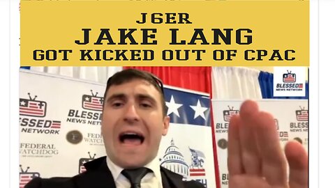 J6ER JAKE LANG GOT KICKED OUT OF CPAC - KASH PATEL - PRAY