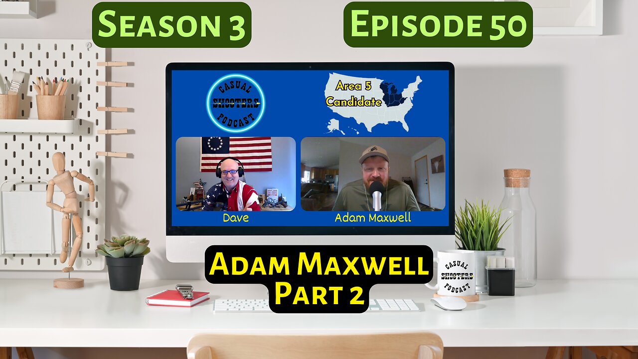 Season 3, Episode 50: Adam Maxwell, Part 2