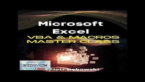 Microsoft Excel VBA & Macros Master Class: The Complete Guide From Beginner Review