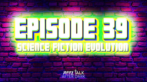 SCIENCE FICTION EVOLUTION - EP39