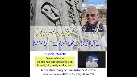 Starbucks Mystery School 250218 David Wallace on science and metaphysics, time light gravity sound