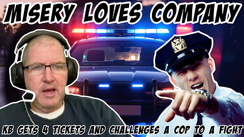 Misery Loves Company: KB gets 4 tickets on the way to Atlantic City & challenges the cop to a fight