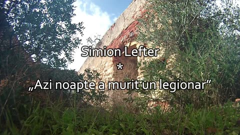 Simion Lefter - Azi Noapte A Murit Un Legionar