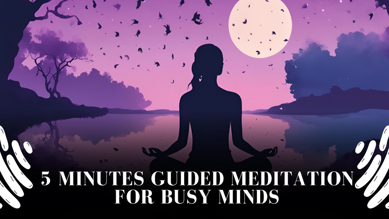 5 Minutes to Peace: A Guided Meditation for Busy Minds