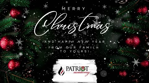 Merry Christmas from Patriot Academy!