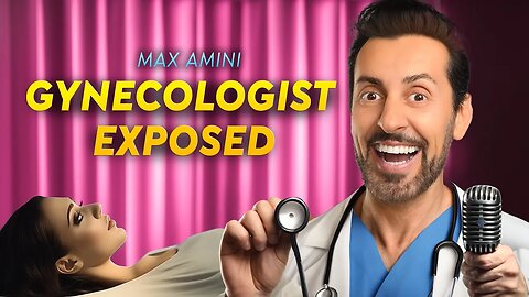 Gynecologist Exposed | Max Amini's Hilarious Stand-Up Comedy | PSN Experiment