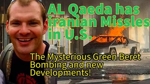 episode 2/25 Al qaeda Has Iranian missles in U.S. The mysterious green beret update