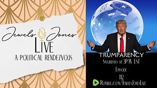 TRUMPARENCY | A Political Rendezvous - Ep. 112