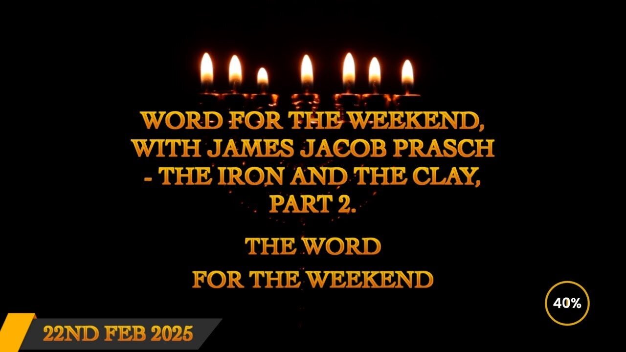 Word for the Weekend - The Iron and the Clay part 2