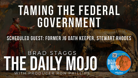 Taming The Federal Government - The Daily MoJo