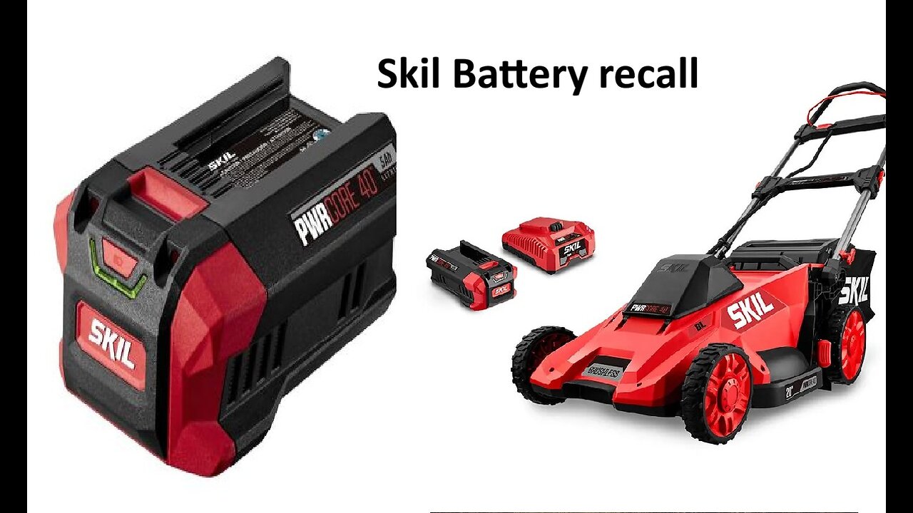 Skil lawnmower battery recall