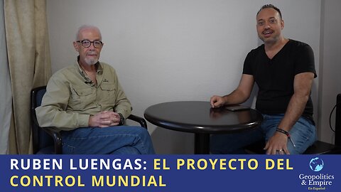 Rubén Luengas: El Proyecto del Control Mundial