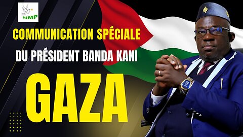 Donald TRUMP - GAZA | L'effacement des Palestiniens | Communication Spéciale du Président BANDA KANI