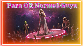 Para OR Normal Guyz | Aliens & Swifties Unite!