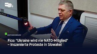 Fico: "Ukraine wird nie NATO-Mitglied" – Inszenierte Proteste in Slowakei