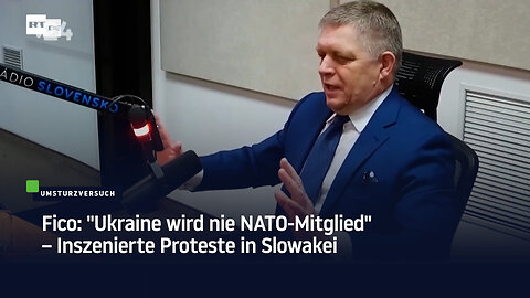 Fico: "Ukraine wird nie NATO-Mitglied" – Inszenierte Proteste in Slowakei