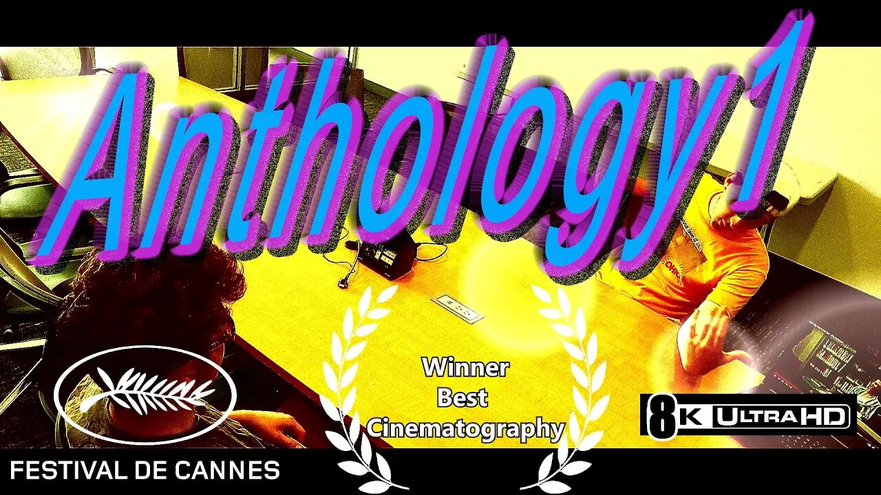 Anthology1 (Improvised Sketches and B-Roll) *AWARD WINNING SHORT FILM