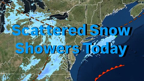 Scattered Snow Showers Today