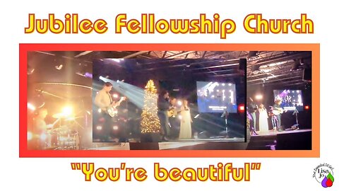 ❤️Jubilee Fellowship Church - enjoy worship with Lisa Jo your essential oil girl-You're beautiful