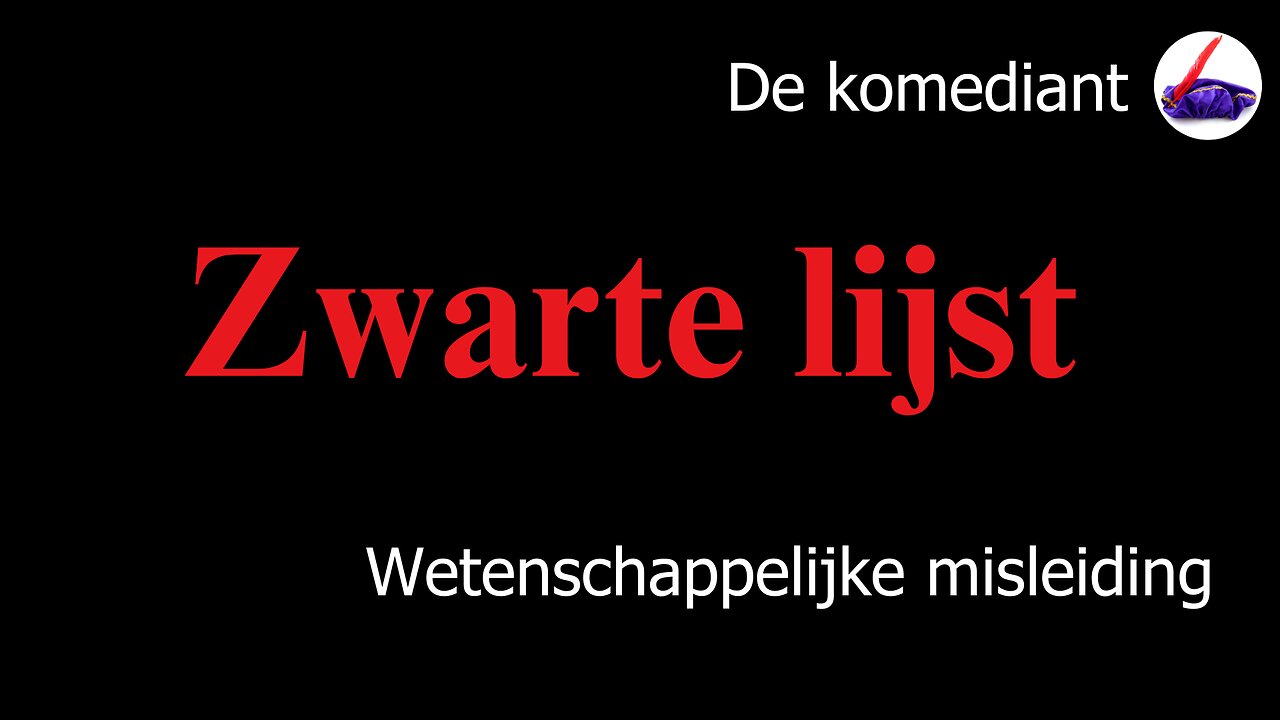 Zwarte lijst, misleiding door de wetenschap