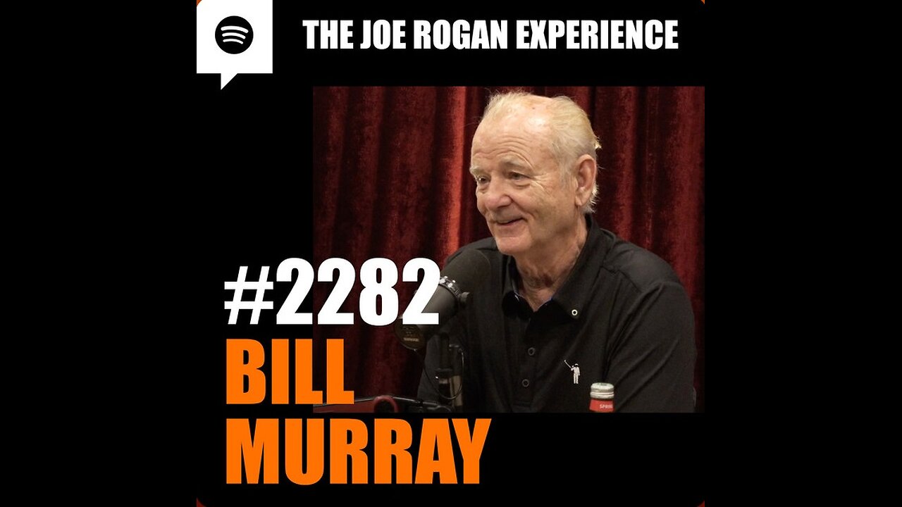 Joe Rogan Experience #2282 - Bill Murray