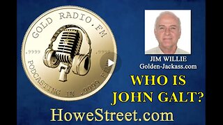 HOWE STREET W/ Jim Willie AN IN DEPTH ANALYSIS OF THE GLOBAL FINANCIAL MARKETS. SGANON