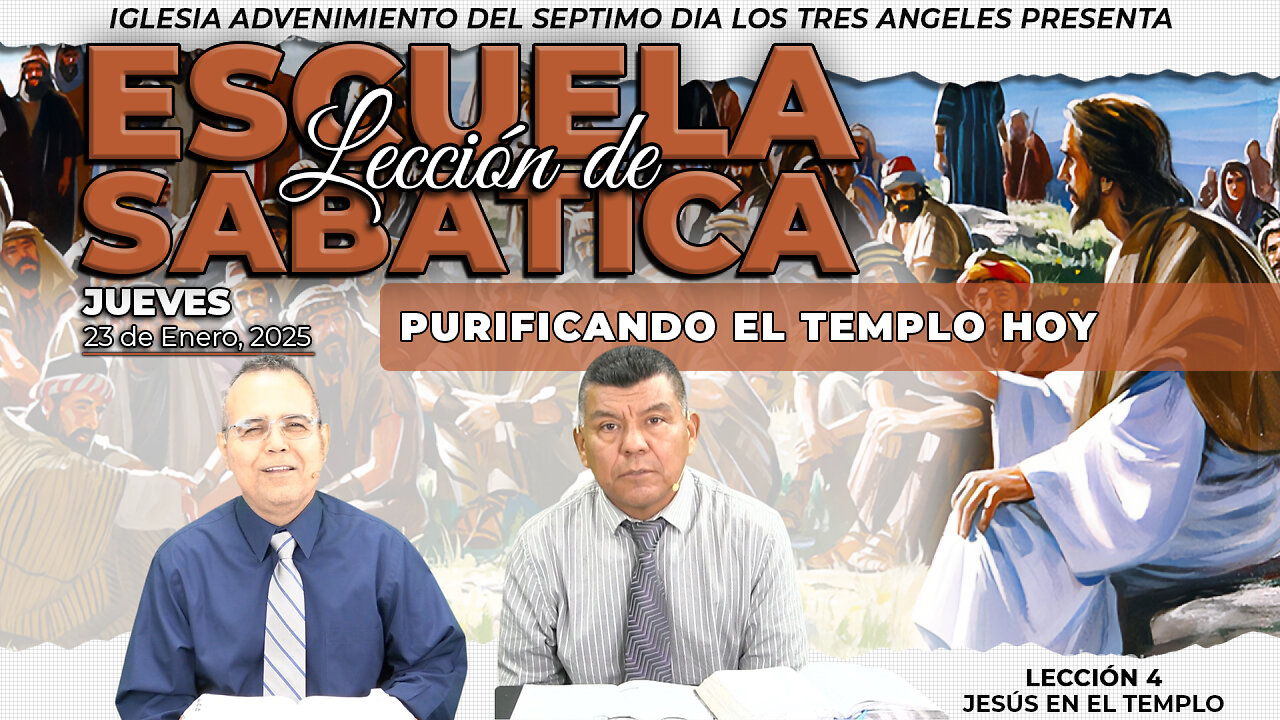 Jueves 23 de Enero Leccion de Escuela Sabatica Pr. Orlando Enamorado