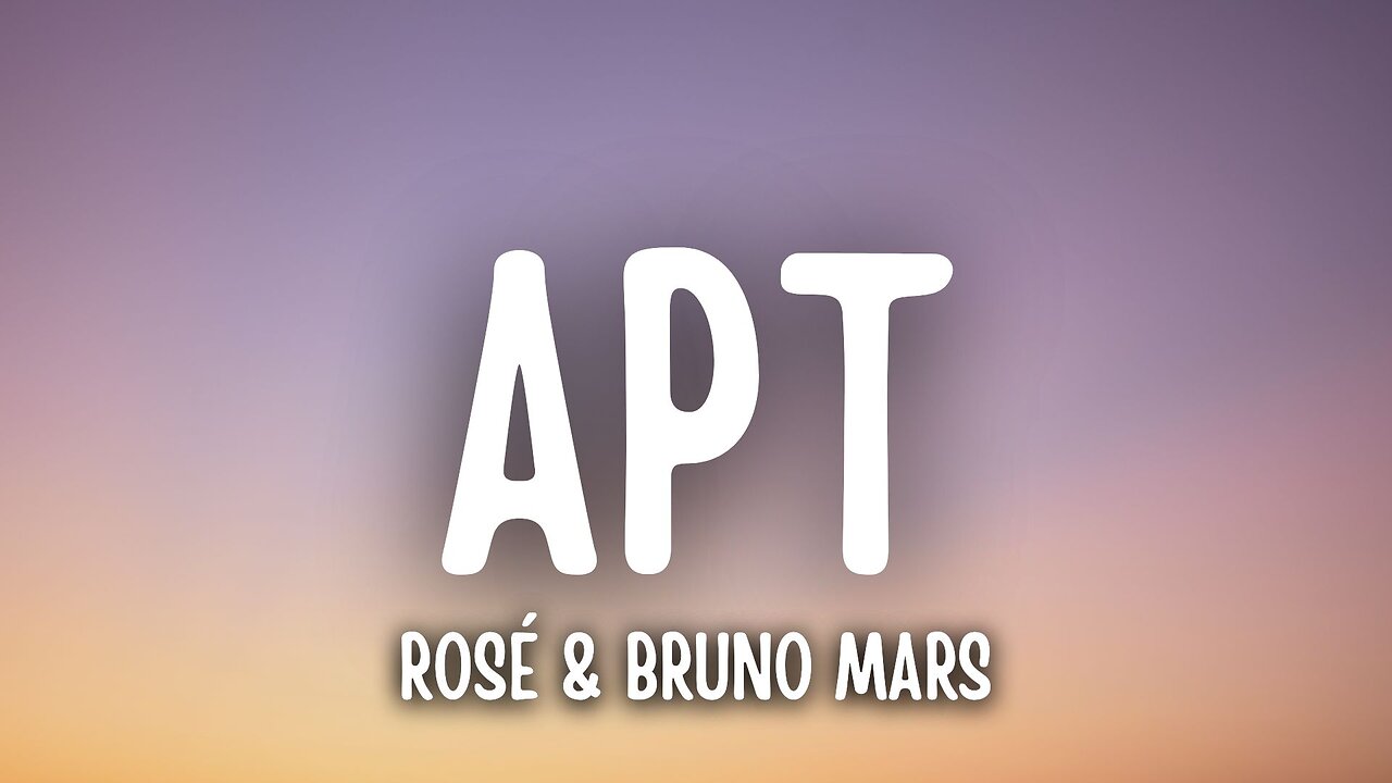 ROSÉ & Bruno Mars - APT. (Romanized)