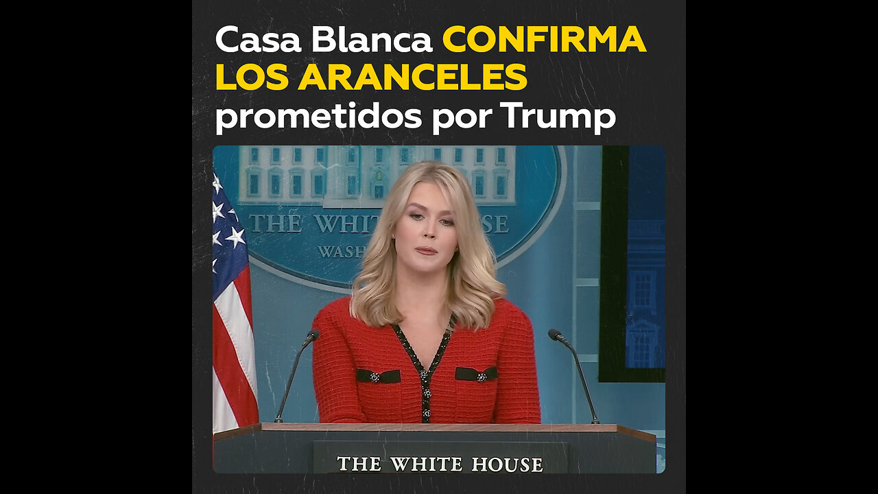 Casa Blanca: Trump impondrá aranceles a México, Canadá y China a partir del 1 de febrero