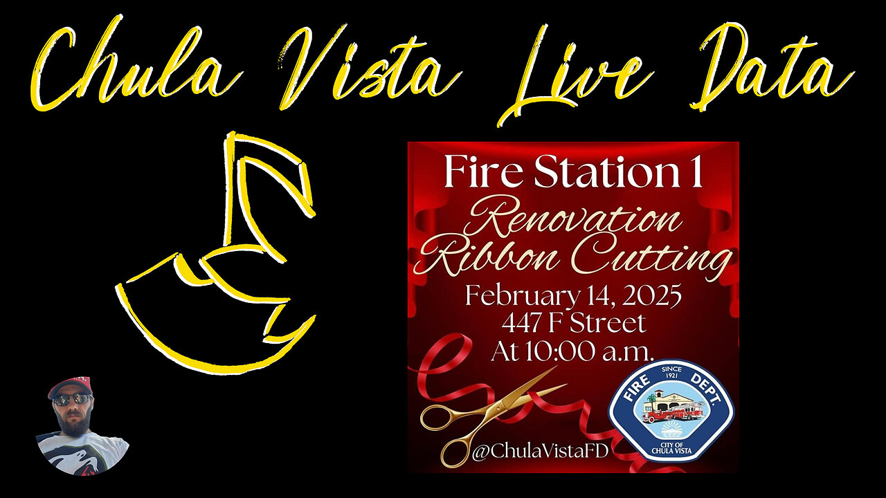 Chula Vista Live Data - Fire Station 1 Renovation Ribbon Cutting - 2.14.25