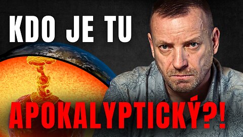 Kdo je tu apokalyptický?! | #7