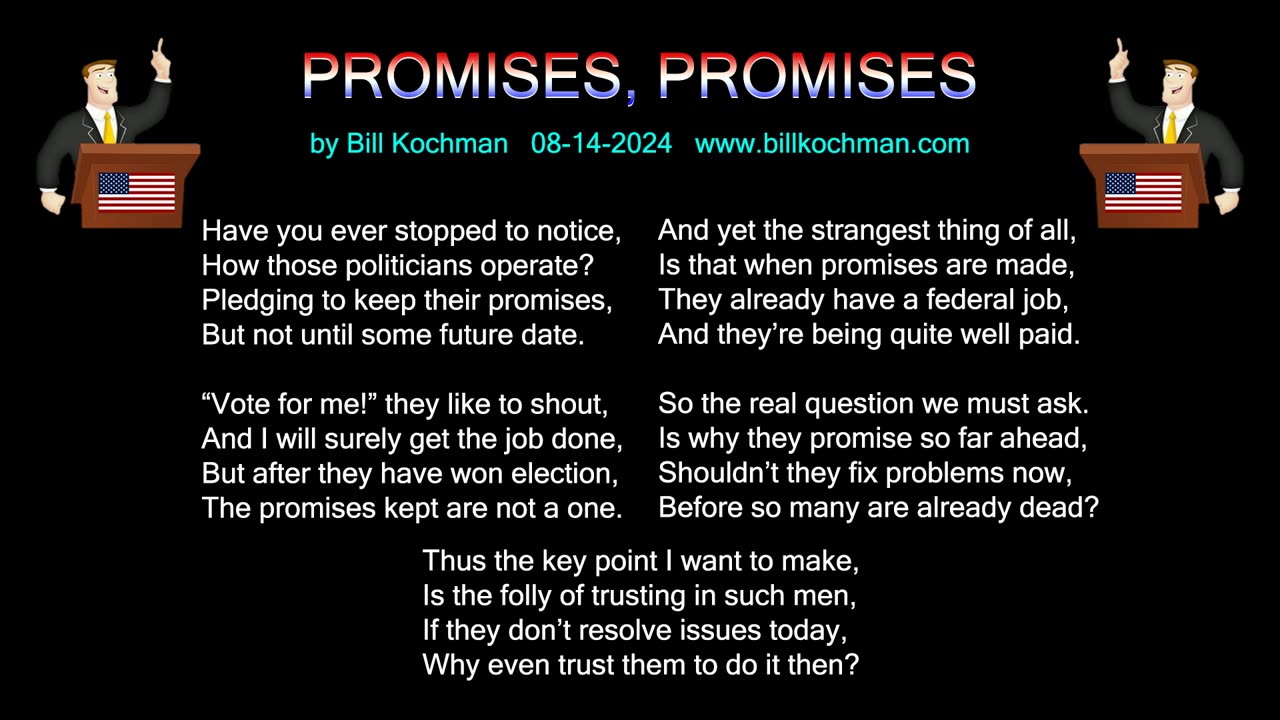 PROMISES, PROMISES -- an original song by Bill Kochman.