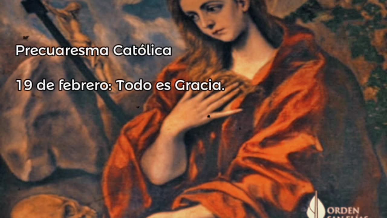 Precuaresma Católica - 19 de febrero: Todo es gracia- Pbro. José Ansaldi