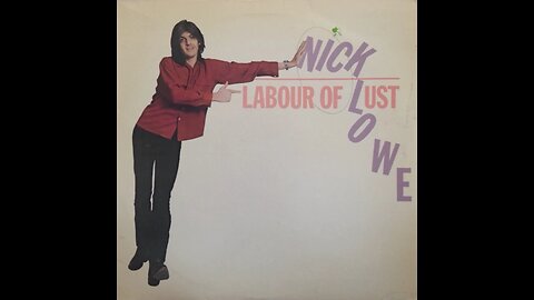 Nick Lowe - Labour Of Lust (USA) 1979 LP