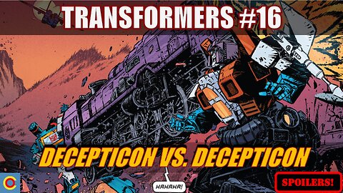 Transformers #16 Pits Decepticon Against Decepticon For Energon!