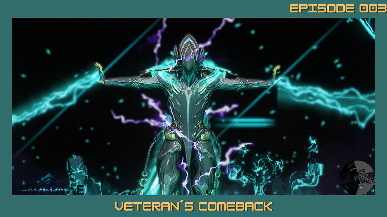 Veterans Comeback to Warframe - Episode 003