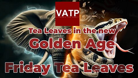 Friday Tea Leaves - January 31st, 2025