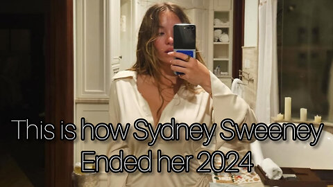 This is how Sydney Sweeney ended 2024